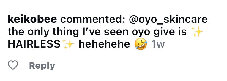 User comment about OYO Skincare's hair removal results, highlighting its effectiveness for smooth skin.